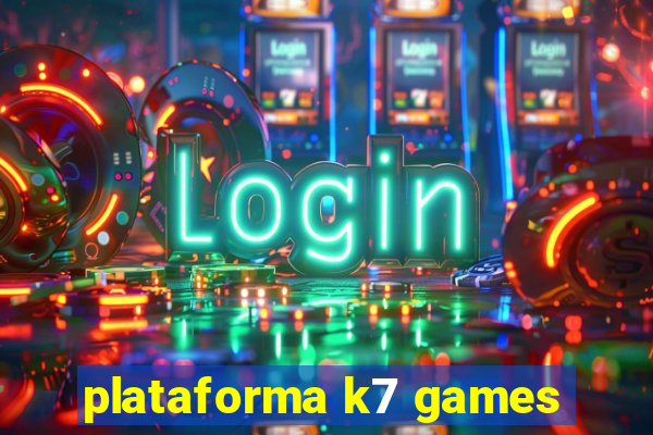 plataforma k7 games